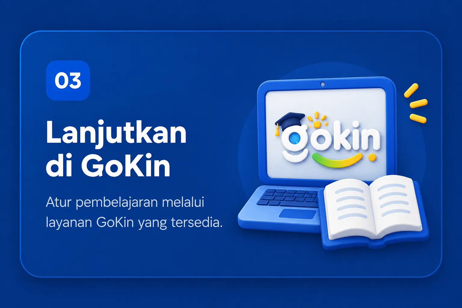 Lanjutkan di GoKin